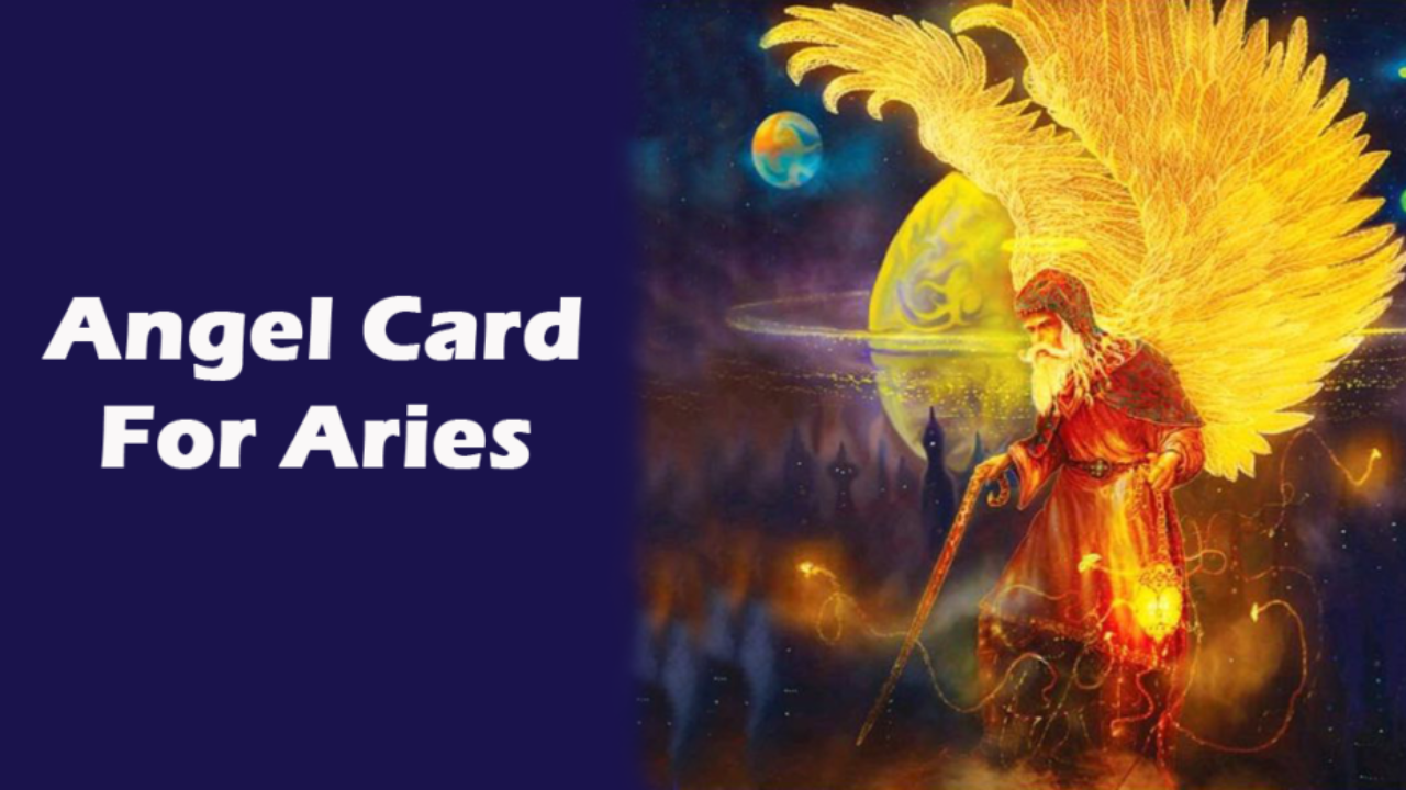 Angel Tarot Card For Aries And Know What Does It Represent Zodiacfeed